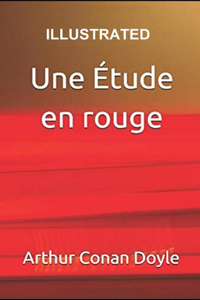 Une Étude en rouge Illustrated