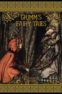 Grimm's Fairy Tales Illustrated