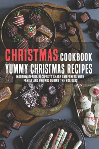 Christmas Cookbook Yummy Christmas Recipes