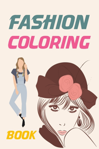 Fashion Coloring Book: Coloring Book For Tweens Fashion Girls