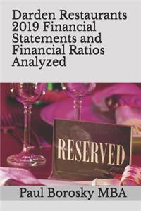 Darden Restaurants 2019 Financial Statements and Financial Ratios Analyzed