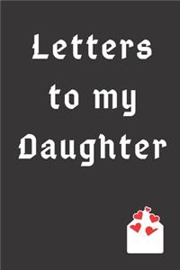 Letters To My Daughter