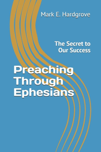 Preaching Through Ephesians