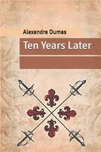 Ten Years Later