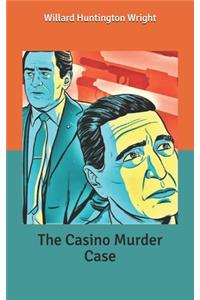 The Casino Murder Case