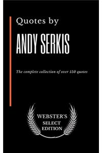 Quotes by Andy Serkis
