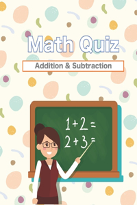 Math quiz addition and subtraction