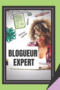 Blogueur Expert