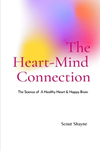 The Heart-Mind Connection