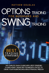 Options Trading for Beginners and Swing Trading