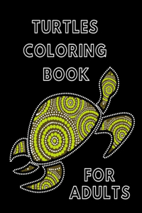 Turtles Coloring Book For Adults