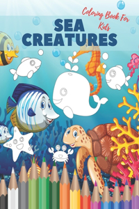 Sea Creatures Coloring Book For Kids