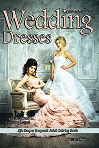 Adult Coloring Books Wedding Dresses