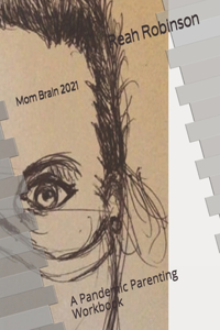Mom Brain 2021