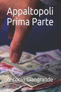 Appaltopoli Prima Parte