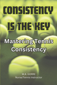 Consistency is the Key