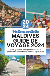 Maldives Guide De Voyage 2024