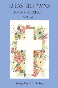 10 Easter Hymns for String Quartet