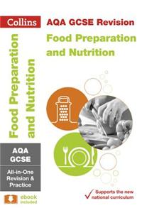 AQA GCSE Food Preparation and Nutrition All-in-One Revision and Practice
