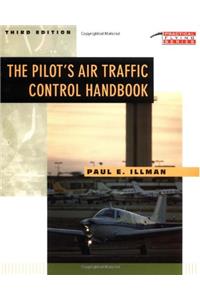 Pilot's Air Traffic Control Handbook