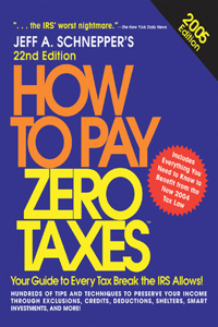 EBK How to Pay Zero Taxes, 2005