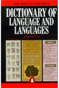 Dictionary of Language and Languages, An Encyclopedic (Reference)