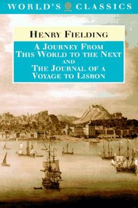 Journey from This World to the Next and the Journal of a Voyage to Lisbon