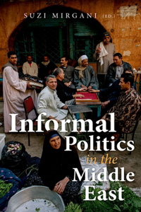 Informal Politics in the Middle East