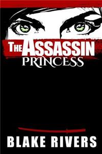 The Assassin Princess