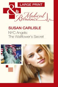 Nyc Angels: The Wallflower's Secret