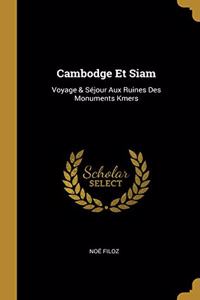 Cambodge Et Siam