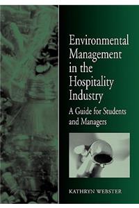 Environmental Management for the Hospitality Industry