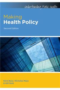 Making Health Policy