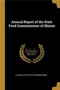 Annual Report of the State Food Commissioner of Illinois