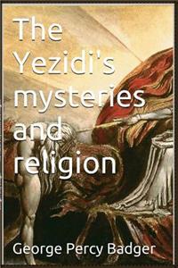 The Yezidi's Mysteries and Religion