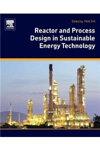 Reactor and Process Design in Sustainable Energy Technology