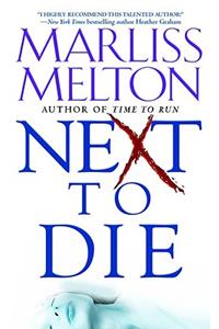Next to Die