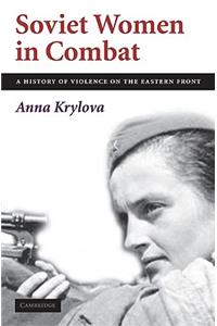 Soviet Women in Combat