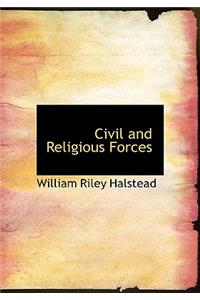 Civil and Religious Forces