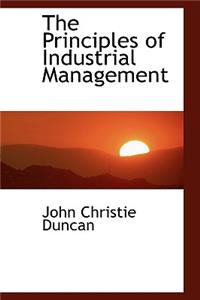 The Principles of Industrial Management