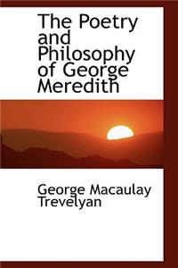 The Poetry and Philosophy of George Meredith