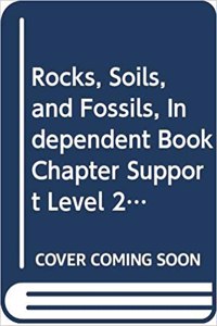 Houghton Mifflin Science: Ind Bk Chptr Supp Lv2 Ch3 Rocks, Soils, and Fossils