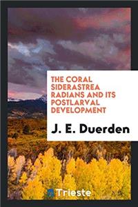 THE CORAL SIDERASTREA RADIANS AND ITS PO