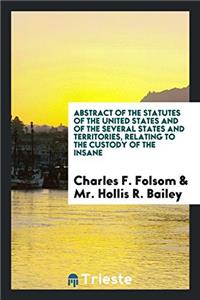 ABSTRACT OF THE STATUTES OF THE UNITED S