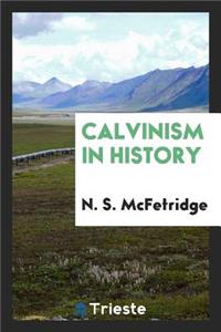 Calvinism in History