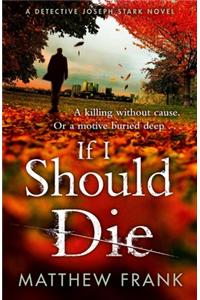 If I Should Die