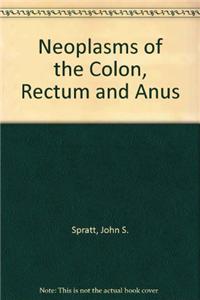 Neoplasms of the Colon, Rectum and Anus