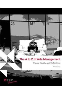The A to Z of Arts Management