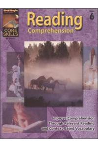 Steck-Vaughn Core Skills: Reading Comprehension: Student Edition Grade 6 Reading Comprehension