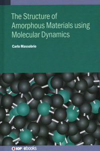 Molecular Dynamics for Amorphous Materials